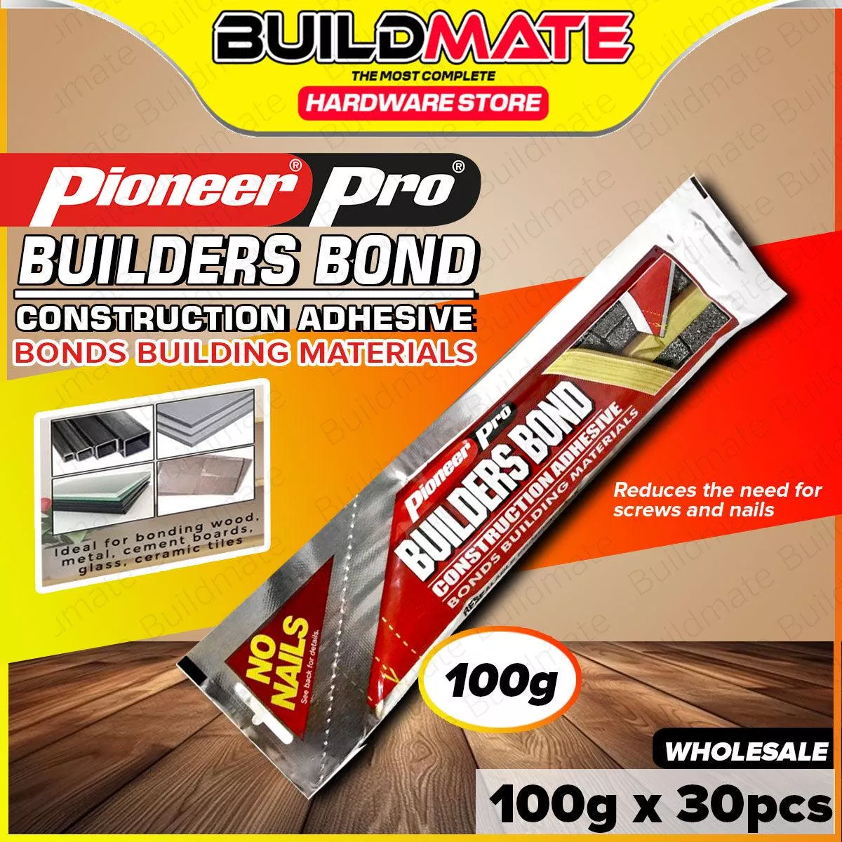 (WHOLESALE) BUILDMATE Pioneer Pro 30PCS/BOX Builders Bond 100g Pouch High Strength No Nails Construction Adhesive Strong Bond SOLD PER BOX 1PBB999J